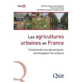 Les agricultures urbaines en France