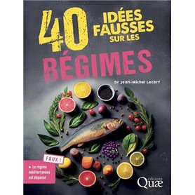 40 idées fausses sur les régimes