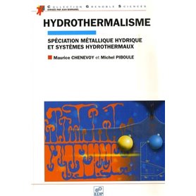 Hydrothermalisme spéciation métallique hydrique et systèmes hydrothermaux