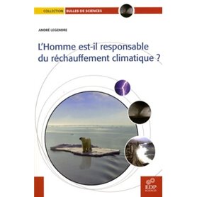 L'Homme est-il responsable du réchauffement climatique ?