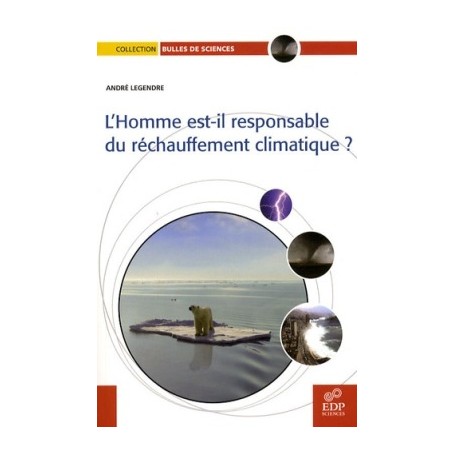 L'Homme est-il responsable du réchauffement climatique ?