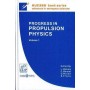 PROGRESS IN PROPULSION PHYSICS