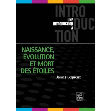 Naissance, évolution et mort des étoiles