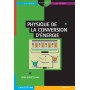 physique de la conversion d'energie