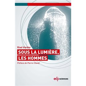 Sous la lumière, les hommes