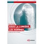 Sous la lumière, les hommes