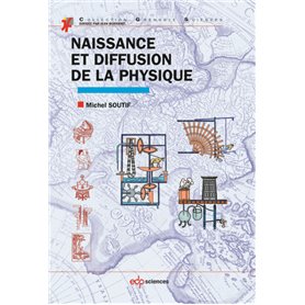 Naissance et diffusion de la physique