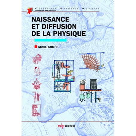 Naissance et diffusion de la physique