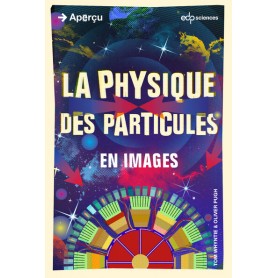 physique des particules en images (la)
