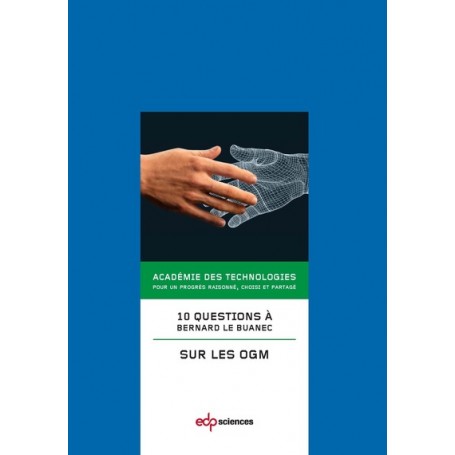 10 questions à Bernard Le Buanec sur les OGM