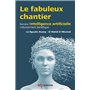 Le fabuleux chantier