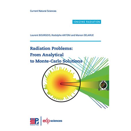Radiation Problems : From Analytical to Monte-Carlo Solutions