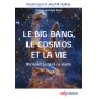 Le Big Bang, le cosmos et la vie