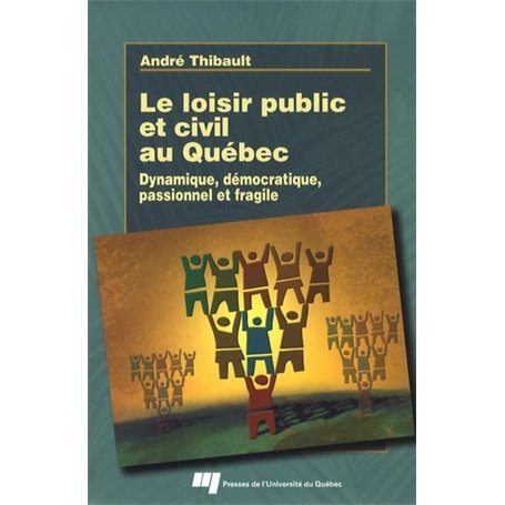 LOISIR PUBLIC ET CIVIL AU QUEBEC