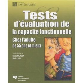TESTS D'EVALUATION DE LA CAPACITE FONCTIONNELLE CHEZ L'ADUL.