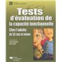 TESTS D'EVALUATION DE LA CAPACITE FONCTIONNELLE CHEZ L'ADUL.