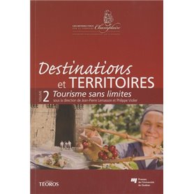 DESTINATIONS ET TERRITOIRES VOLUME 2
