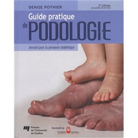 GUIDE PRATIQUE DE PODOLOGIE 2E EDITION