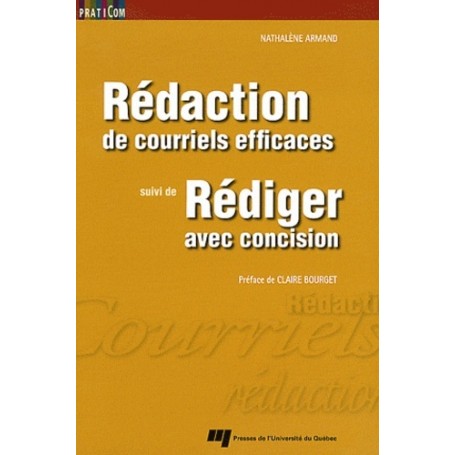 REDACTION DE COURRIELS EFFICACES SUIVI DE REDIGER AVEC CONCI