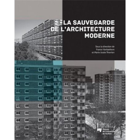 SAUVEGARDE DE L'ARCHITECTURE MODERNE