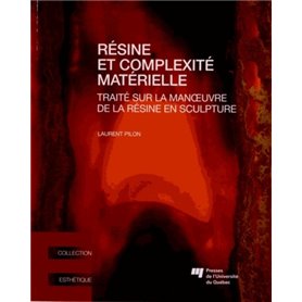 RESINE ET COMPLEXITE MATERIELLE