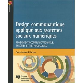 DESIGN COMMUNAUTIQUE APPLIQUE AUX SYSTEMES SOCIAUX NUMERIQUE