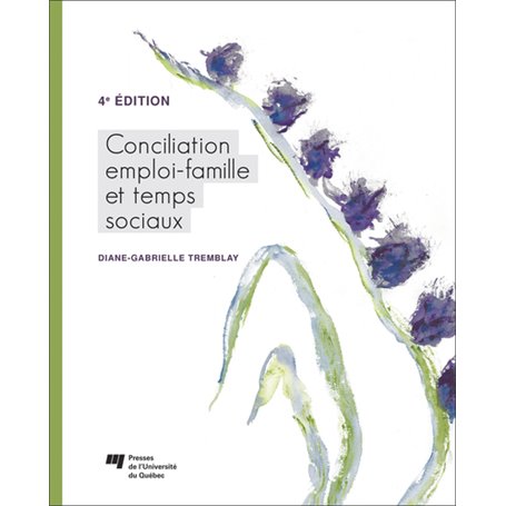 Conciliation emploi-famille et temps sociaux, 4e édition