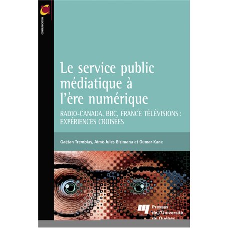 Le service public médiatique à l'ère numérique