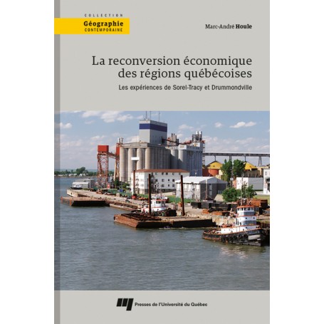 La reconversion économique des régions québécoises