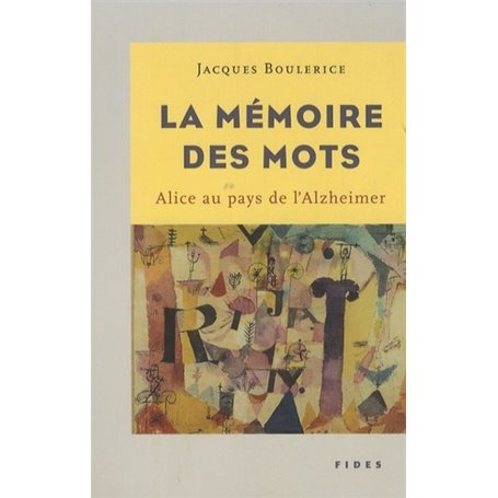 memoire des mots (la) , alice au pays de l'alzheimer