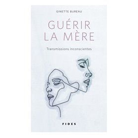 Guérir la mère