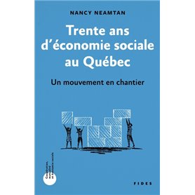 Trente ans d'économie sociale au Québec