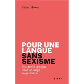 Pour une langue  sans sexisme