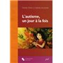 L'autisme, un jour à la fois