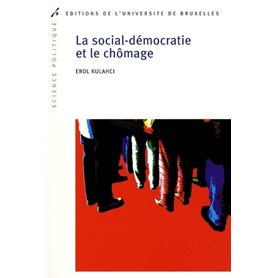 LA SOCIAL-DEMOCRATIE ET LE CHOMAGE