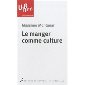 LE MANGER COMME CULTURE