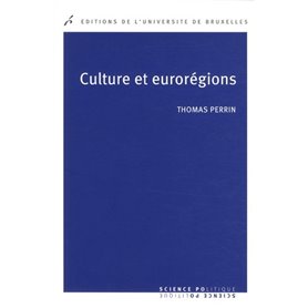 Culture et eurorégions la coopération culturelle entre régions européennes