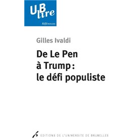 De le Pen a Trump : le défi populiste
