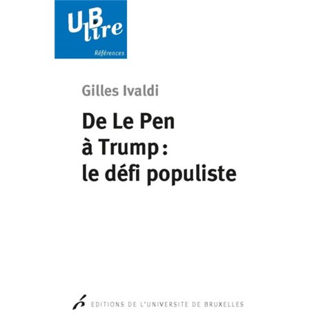 De le Pen a Trump : le défi populiste