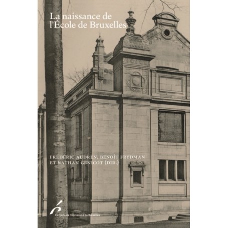 LA NAISSANCE DE L ECOLE DE BRUXELLES