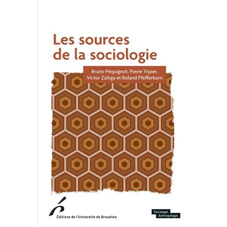 LES SOURCES DE LA SOCIOLOGIE