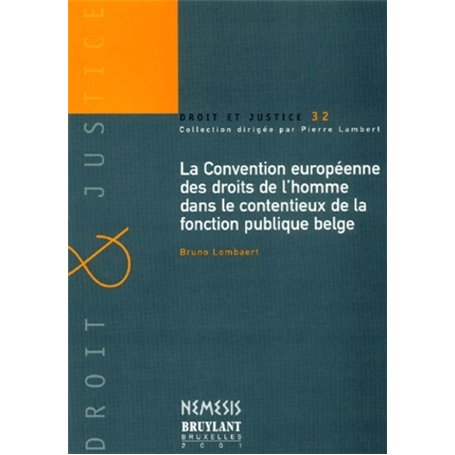 LA CONVENTION EUROPÉENNE DES DROITS DE L'HOMME DANS LE CONTENTIEUX DE LA FONCTIO