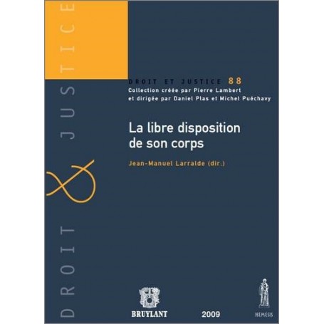 LA LIBRE DISPOSITION DE SON CORPS