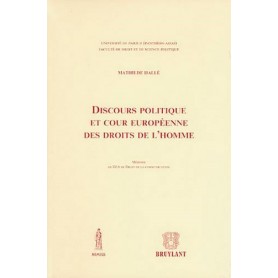 DISCOURS POLITIQUE ET COUR EUROPÉENNE DES DROITS DE L'HOMME