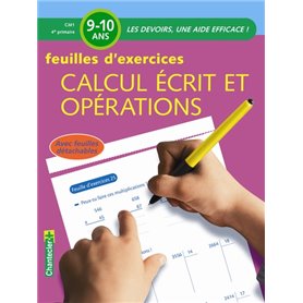 CALCUL ECRIT ET OPERATIONS CM1 -  FEUILLES D'EXERCICES