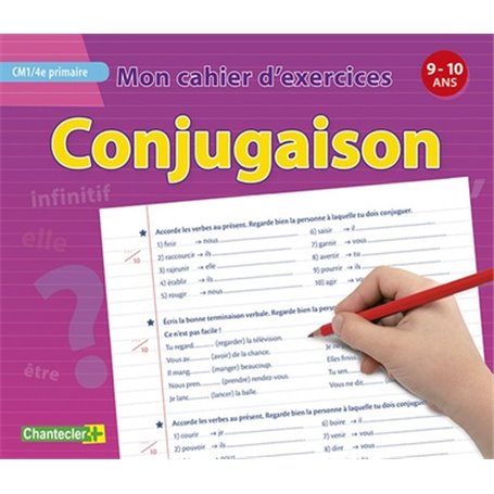 MON CAHIER D'EXERCICES CONJUGAISON (9-10 A.) CM1 4E PRIMAIRE