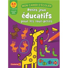 Mon cahier d'écolier (3-4 ans) petits jeux éducatifs