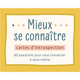 MIEUX SE CONNAITRE - CARTES D'INTROSPECTION