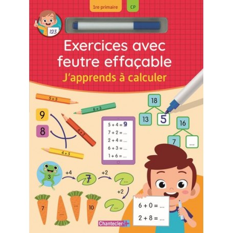 Exercices avec feutre effaçable - J'apprends à calculer