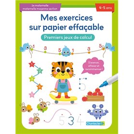 Mes exercices sur papier effaçable - Premiers jeux de calcul (4-5 a.)